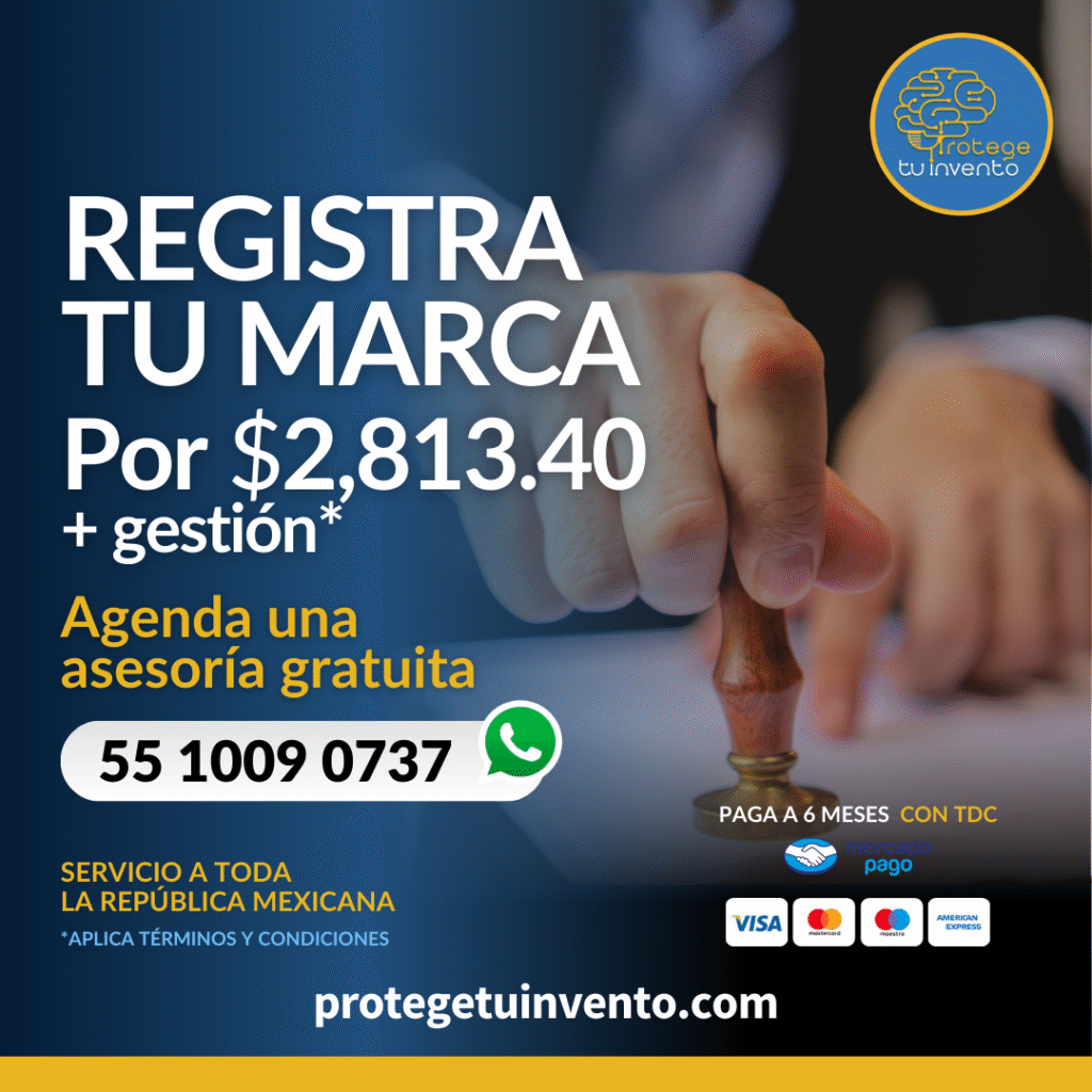 Registra tu marca por $2813.40 + gestión* Agenda una asesoría gratuita al 55 1009 0737 servicio a toda la respulica mexicana Aplican términos y condiciones paga a 6 meses sin intereses